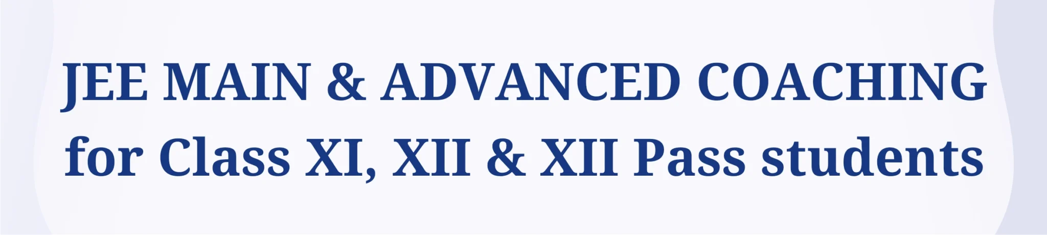 JEE MAIN & ADVANCED COACHING